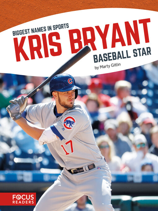 Title details for Kris Bryant: Baseball Star by Marty Gitlin - Available